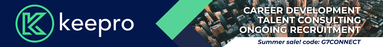 Keepro, Career Development, Talent Consulting, Ongoing Recruitment. Summer sale! code: G7CONNECT