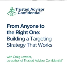 From Anyone to the Right One: Building a Targeting Strategy That Works